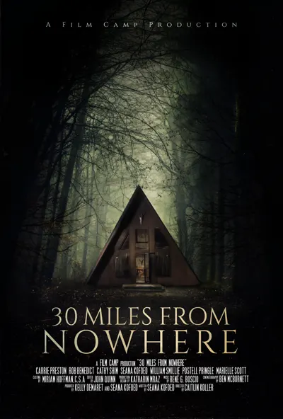 30 Miles from Nowhere (2018) poster